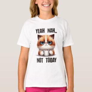 Camiseta Sim... não hoje.