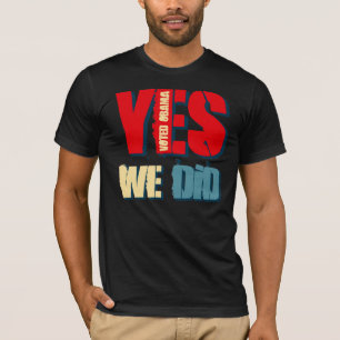 Camiseta Sim nós fizemos Obama votado