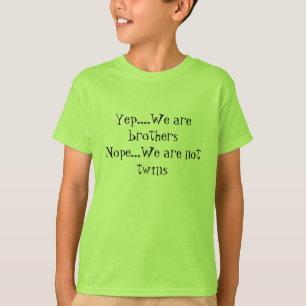 Camiseta Sim nós somos t-shirt dos irmãos