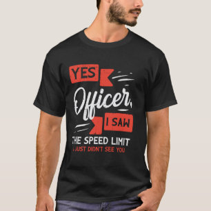 Camiseta Sim, oficial, eu vi limite de velocidade piada eng