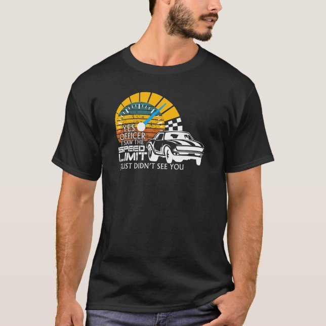 Camiseta Sim, Oficial. Vi o limite de velocidade que não vi (Frente)