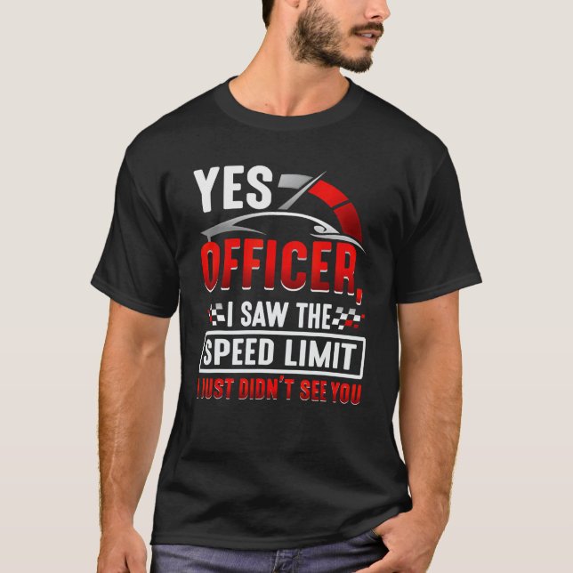Camiseta Sim, oficial. Vi o limite de velocidade que não vi (Frente)