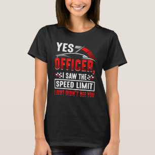 Camiseta Sim, oficial. Vi o limite de velocidade que não vi