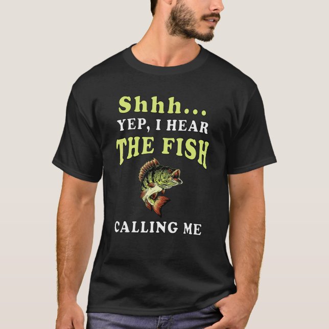 Camiseta Sim, Ouvi O Peixe Chamando-Me Hobby De Pesca (Frente)