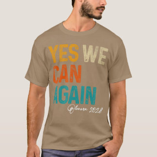 Camiseta Sim, Podemos Novamente Obama Para 2028 48º Preside