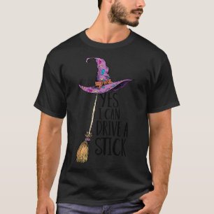 Camiseta Sim, Posso Dirigir Um Pau Soky Bruxa Engraçado Hal