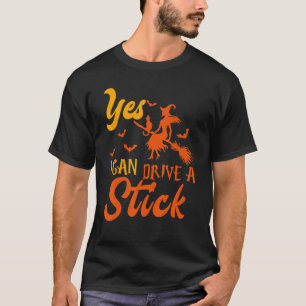 Camiseta Sim, Posso Dirigir Uma Bruxa De Halloween