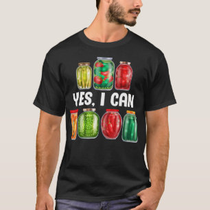 Camiseta Sim, Posso Engraçada Pedra De Canning Preservando
