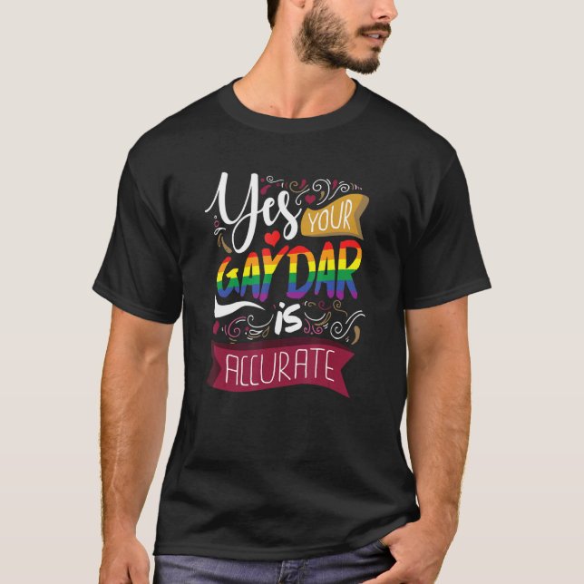 Camiseta Sim, Seu Gaydar É Exato, Orgulho Lgbt Rainbow (Frente)