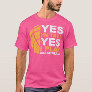 Camiseta Sim, Sou Alto, Sim, Jogo Basquete