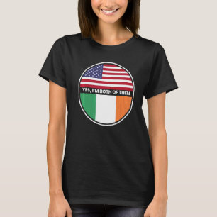 Camiseta Sim, sou ambos bandeira da Irlanda dos EUA