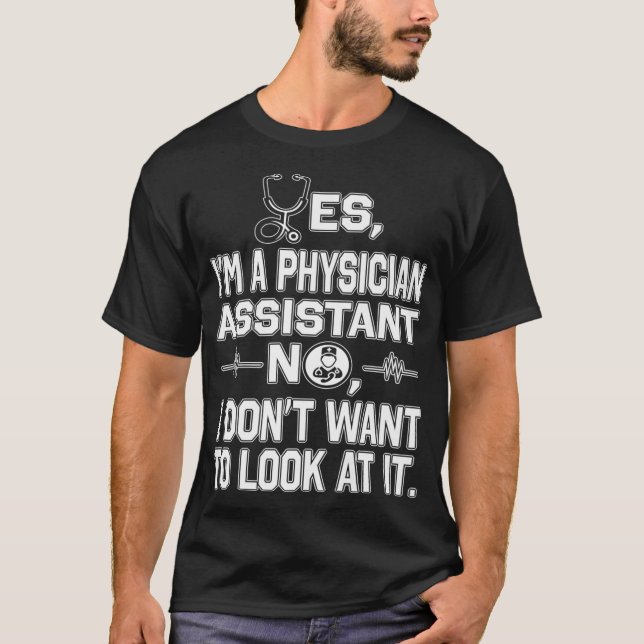 Camiseta Sim, Sou Assistente Médico Não Não Quero Olhar (Frente)