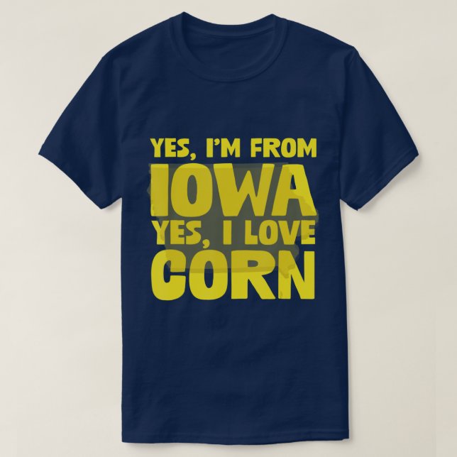 Camiseta Sim Sou De Iowa Sim Adoro Milho De Fazenda De Milh (Frente do Design)
