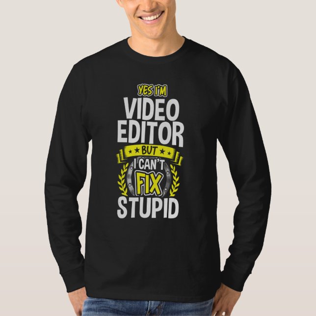 Camiseta Sim, sou editor de vídeo (Frente)