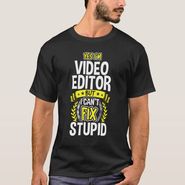 Camiseta Sim, sou editor de vídeo (Frente)