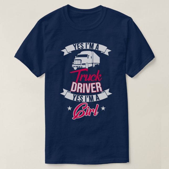 Camiseta Sim, sou motorista de caminhões, sim sou uma garot (Frente do Design)