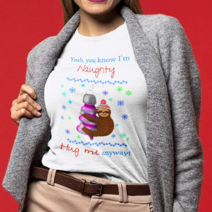 Camiseta Sim, sou o Ornamento de Xmas da Sloth Hugging.