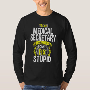 Camiseta Sim, sou Secretária Médica