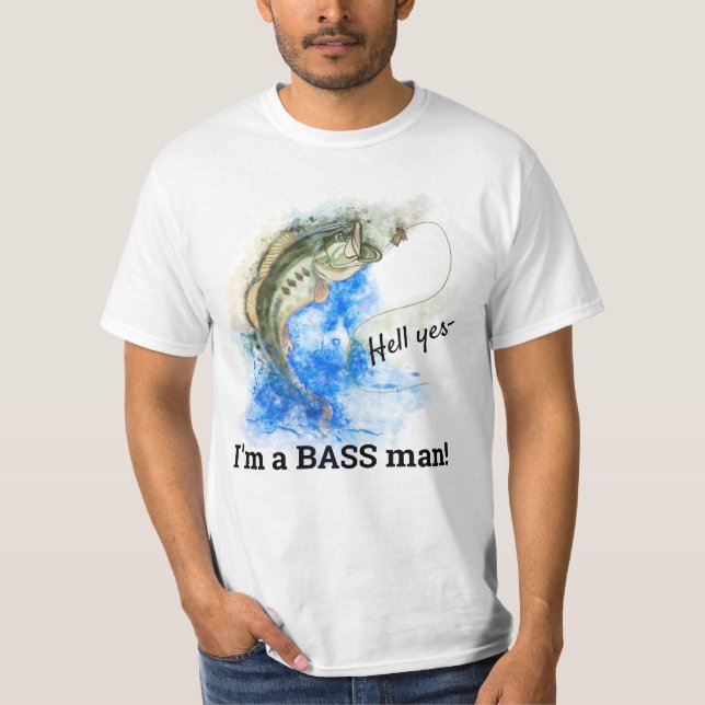 Camiseta Sim, sou um BASS, uma pesca engraçada (Frente)