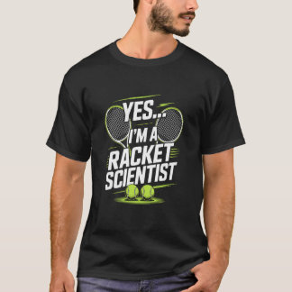 Camiseta Sim, sou um cientista de raquete, jogador de jogo