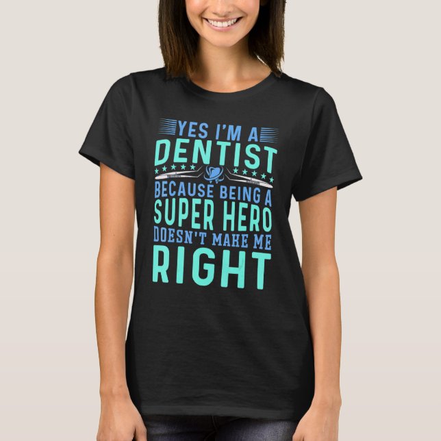 Camiseta Sim, sou um Dentista Homem Cirurgião Dentário Odon (Frente)
