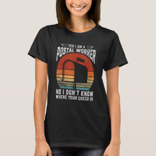 Camiseta Sim, sou um Empregador Postal Não Sei onde você es