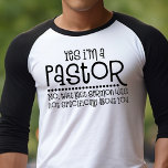 Camiseta Sim, sou um Pastor Engraçado Cristão<br><div class="desc">Sim,  sou uma camiseta cristã engraçada do Pastor</div>