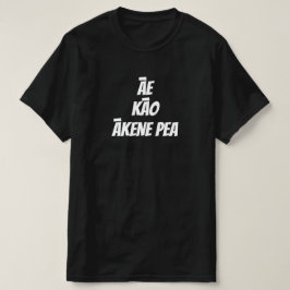 Camiseta sim, talvez em Maori - āe kākene pea