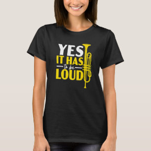 Camiseta Sim, Tem Que Ser Alto Jogador De Trompetes Mu