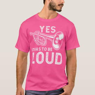 Camiseta Sim, Tem Que Ser Aquela Louca Trumpeter Brass Musi