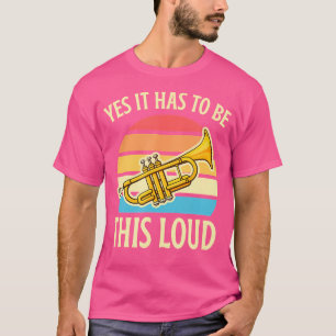 Camiseta Sim, Tem Que Ser Esta Piada De Trompete Engraçado