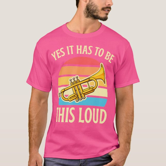 Camiseta Sim, Tem Que Ser Esta Piada De Trompete Engraçado (Frente)