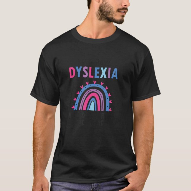 Camiseta Sim, tenho dislexia para a Dislexia Interventionst (Frente)