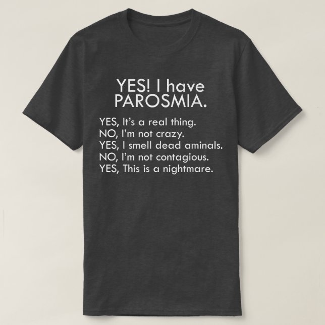 Camiseta Sim, tenho parosmia 18 (Frente do Design)