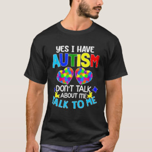 Camiseta Sim, tenho utismo Não fale sobre mim.