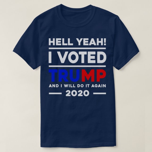 Camiseta Sim, Votei E Fá-Lo-ei Novamente Em 2020 (Frente do Design)