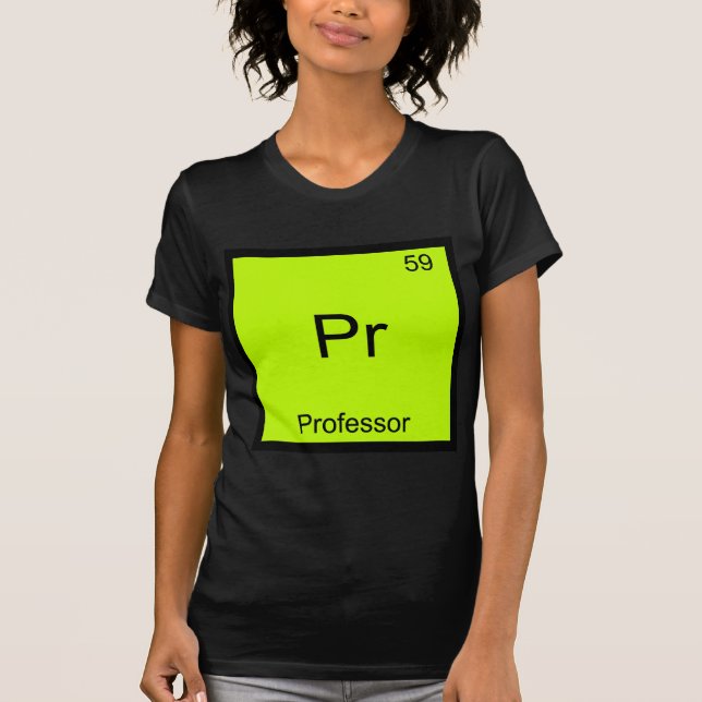 Camiseta Símbolo do Elemento Químico Divertido Pr  (Frente)