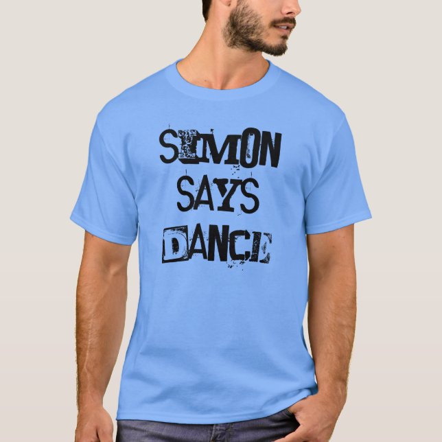 Camiseta Simon diz o T da dança (Frente)