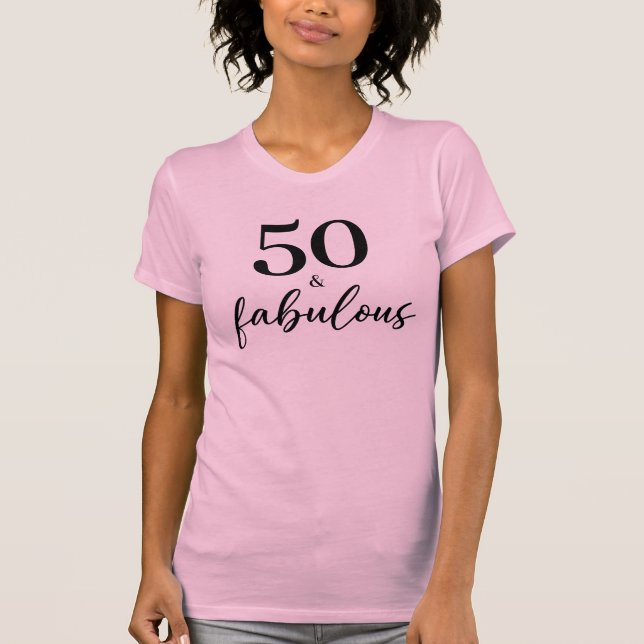 Camiseta Simples Chic 50 e Fabulosa t-Shirt de Aniversário (Frente)