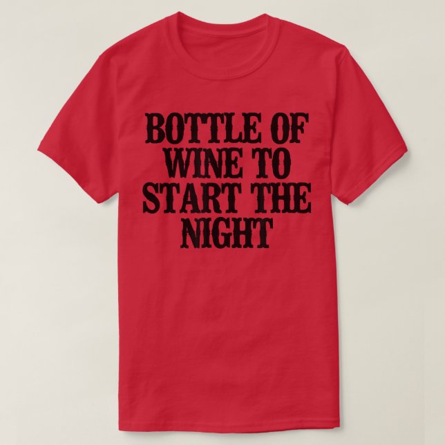 Camiseta Simples Dizendo Garrafa Engraçada De Vinho Para Co (Frente do Design)