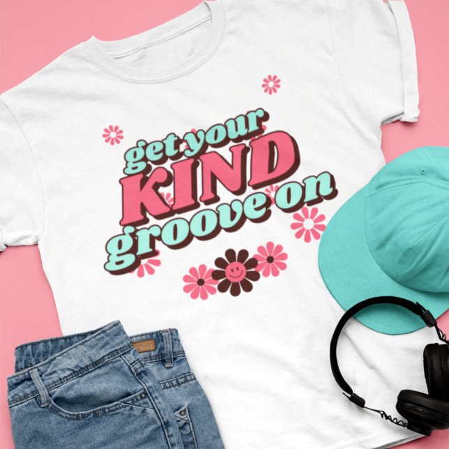 Camiseta Simples E Divertido Arranja O Seu Amável Groove Em (Criador carregado)