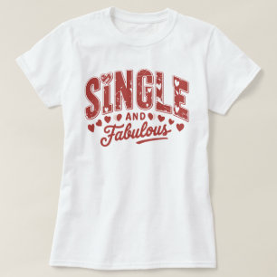 Camiseta Simples E Fabuloso, Anti-Dia de os namorados