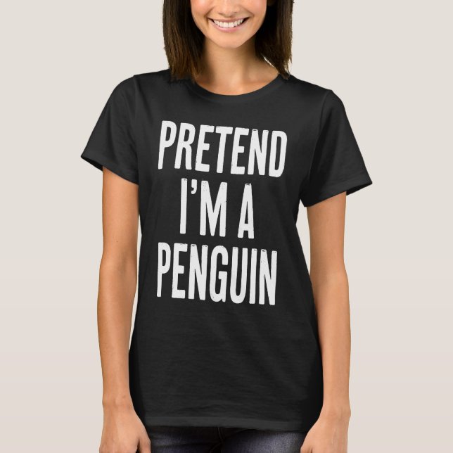 Camiseta Simples Fácil Finalidade Eu sou um Pinguin Hallowe (Frente)