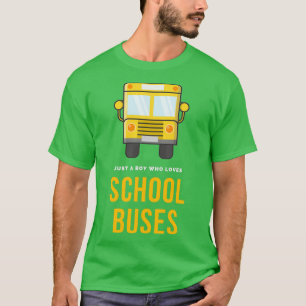 Camiseta Simples Fofo Apenas Um Menino Que Ama Ônibus Escol