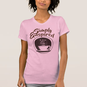 Camiseta Simples inspirado em "A Cup at a Time"