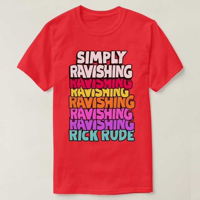 Camiseta Simplesmente arrasando o Rick (Frente do Design)