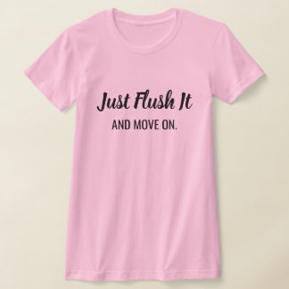 Camiseta 'Simplesmente dê descarga'