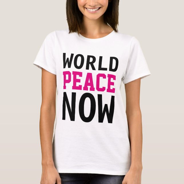 Camiseta Simplesmente design de texto "PAZ MUNDIAL AGORA" (Frente)