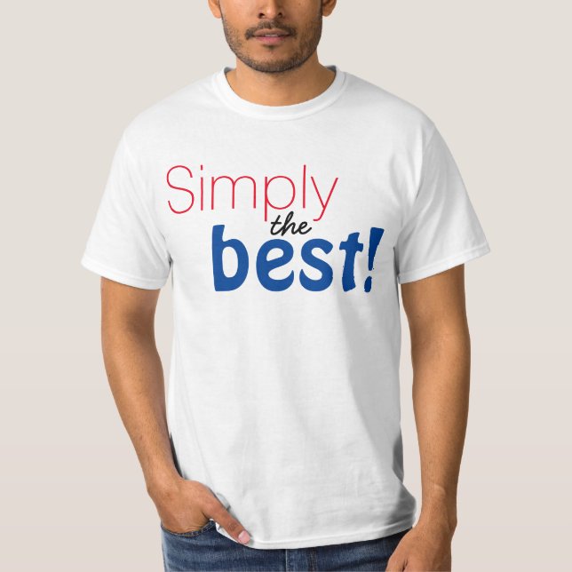 Camiseta Simplesmente design de texto "Simplesmente o melho (Frente)