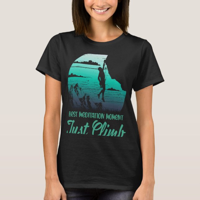 Camiseta Simplesmente escalar montanhas de muro que se este (Frente)